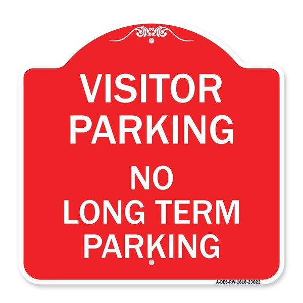 Signmission Reserved Parking Visitor Parking No Long-Term Parking, Red & White Architectural, RW-1818-23022 A-DES-RW-1818-23022